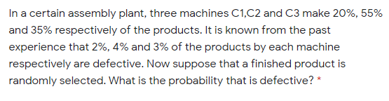 Solved In A Certain Assembly Plant, Three Machines C1,C2 And | Chegg.com