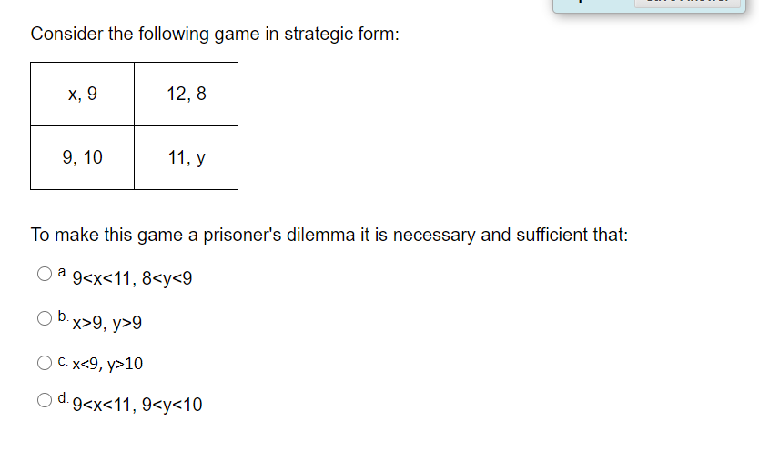 Solved Consider The Following Game In Strategic Form: X,9 | Chegg.com