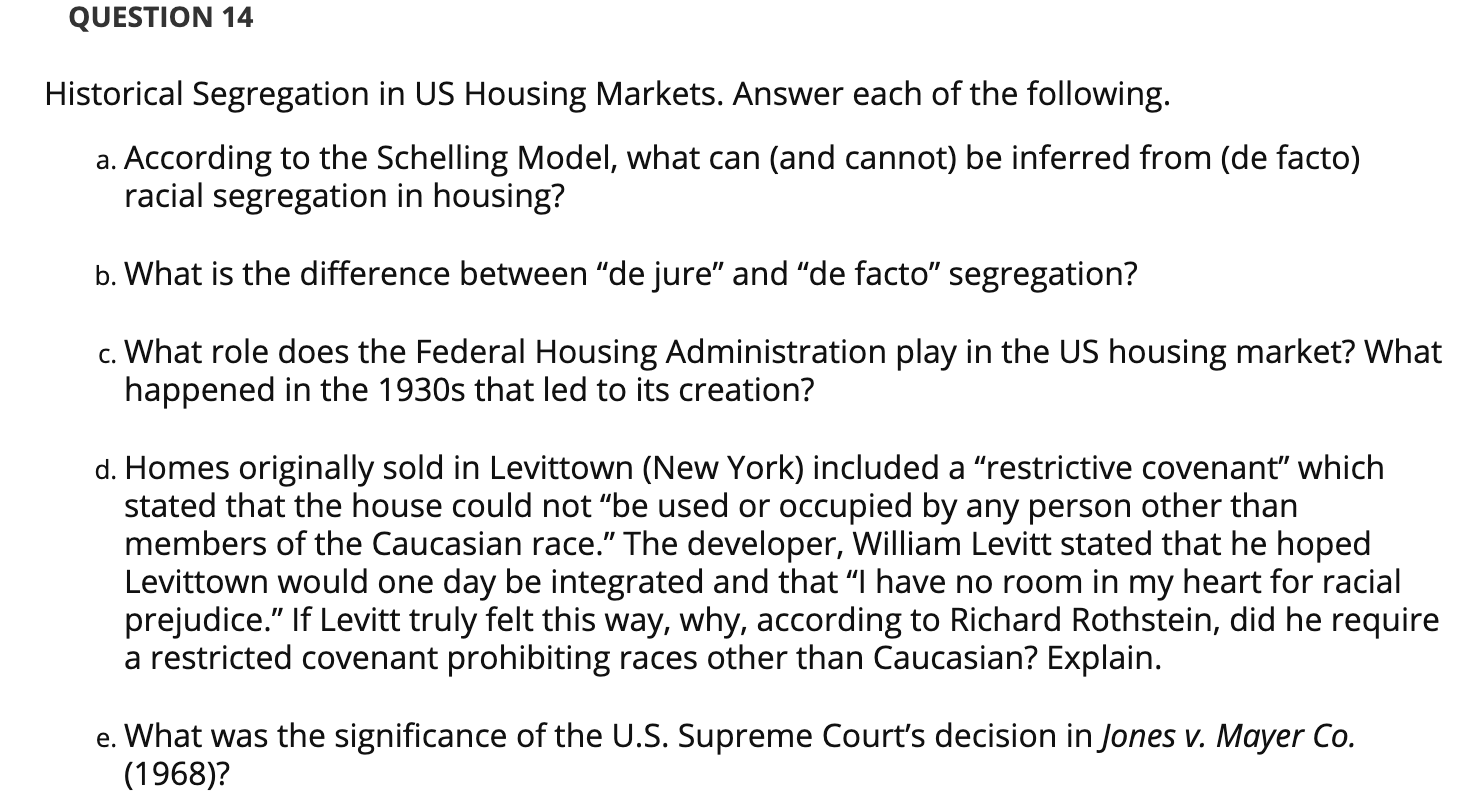 Solved QUESTION 14 Historical Segregation in US Housing | Chegg.com