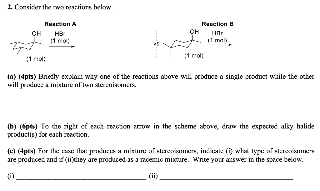 Solved 2. Consider the two reactions below. (a) (4pts) | Chegg.com