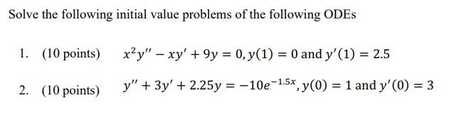 Solved Solve the following initial value problems of the | Chegg.com