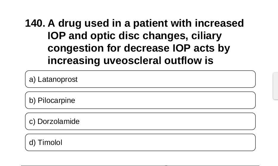 Solved 140. A drug used in a patient with increased IOP and | Chegg.com