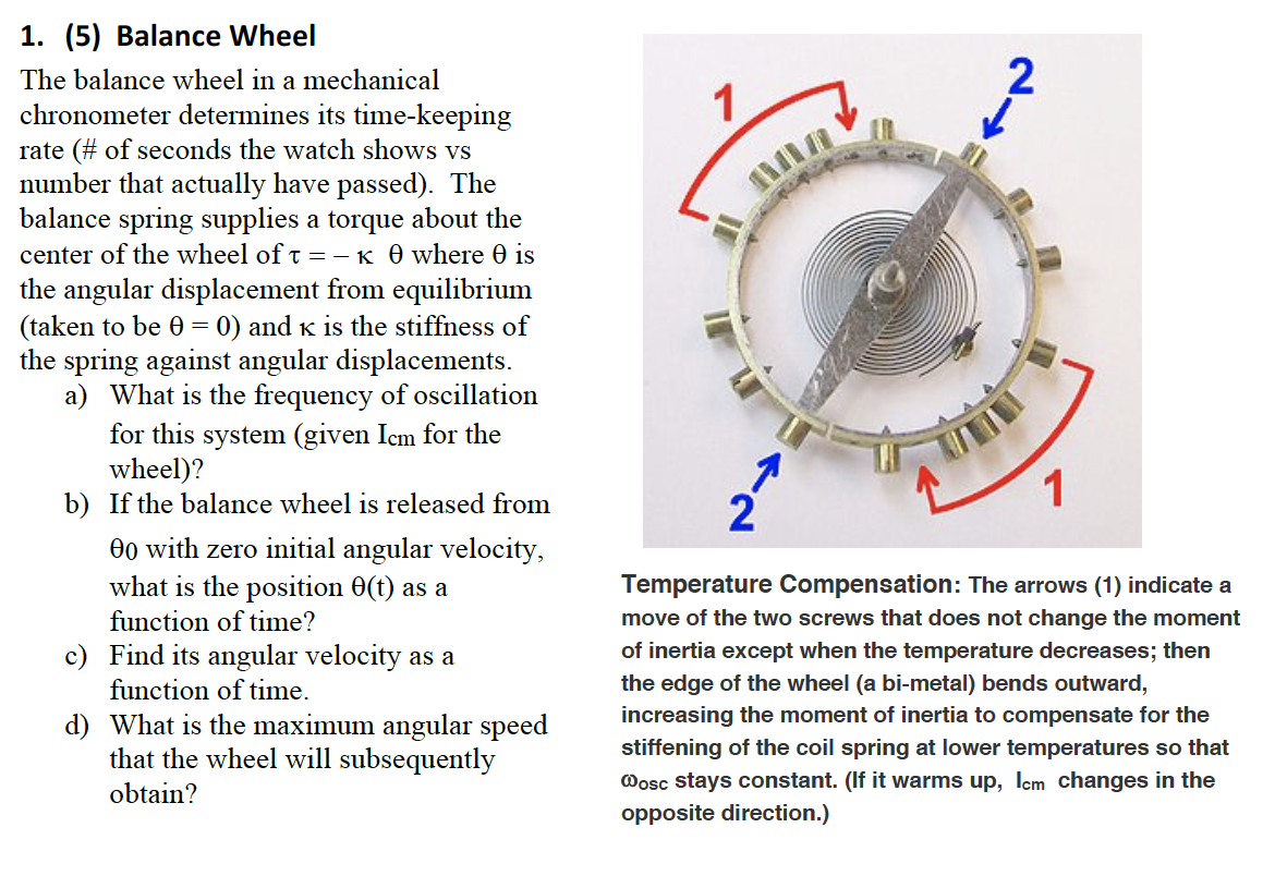 Solved 1. (5) Balance Wheel The balance wheel in a | Chegg.com
