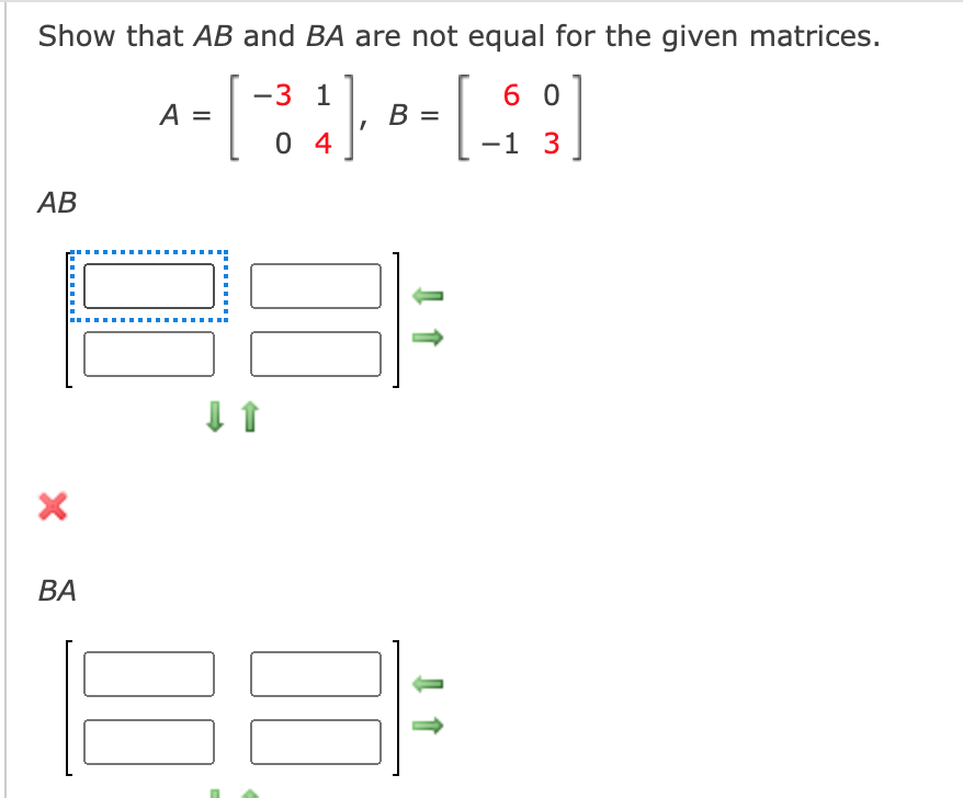 Solved Show that AB and BA are not equal for the given | Chegg.com