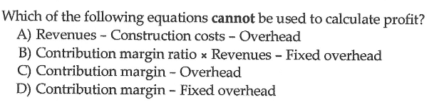 Solved Which of the following equations cannot be used to | Chegg.com