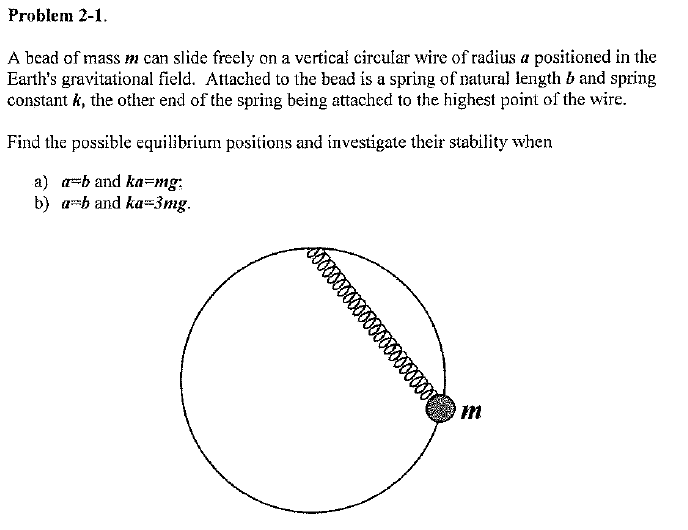 Solved Problem 2-1. A Bead Of Mass M Can Slide Freely On A | Chegg.com