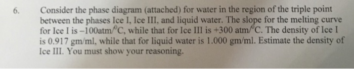 Solved Consider the phase diagram (attached) for water in | Chegg.com