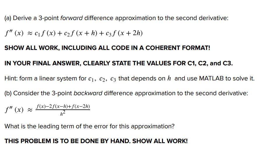 Solved (a) Derive a 3-point forward difference approximation | Chegg.com