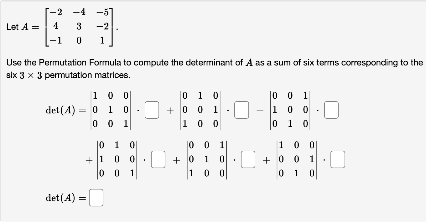 Solved 3 -4 -37 4 2 Let A -2 -2 1 Use the Cofactor Formula | Chegg.com