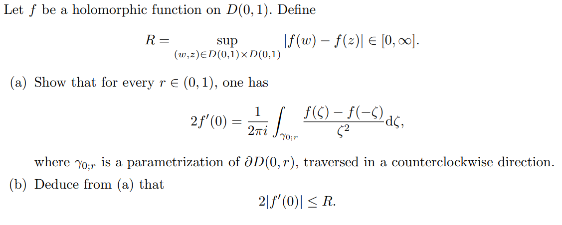 Let f be a holomorphic function on D(0,1). Define | Chegg.com