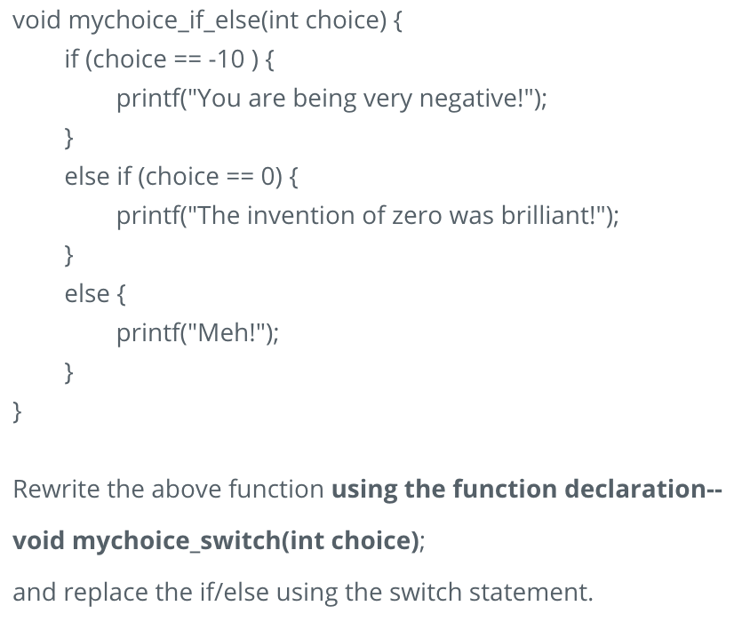 Solved void mychoice_if_else(int choice) { if (choice == | Chegg.com