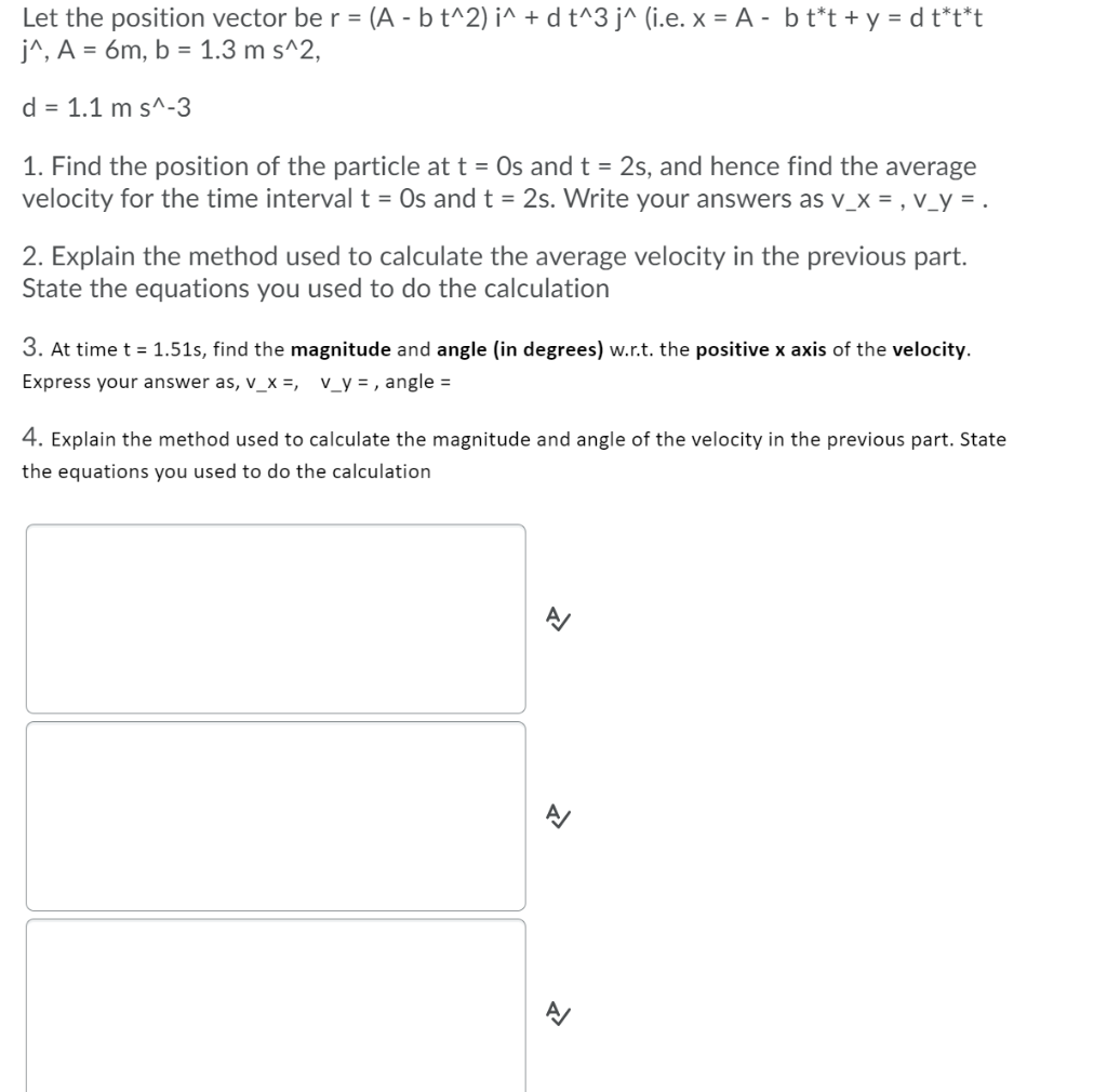 Solved Let The Position Vector Be R E A B T 2 I Chegg Com