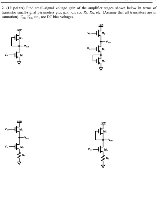 Solved 2. (10 points) Find smallsignal voltage gain of the