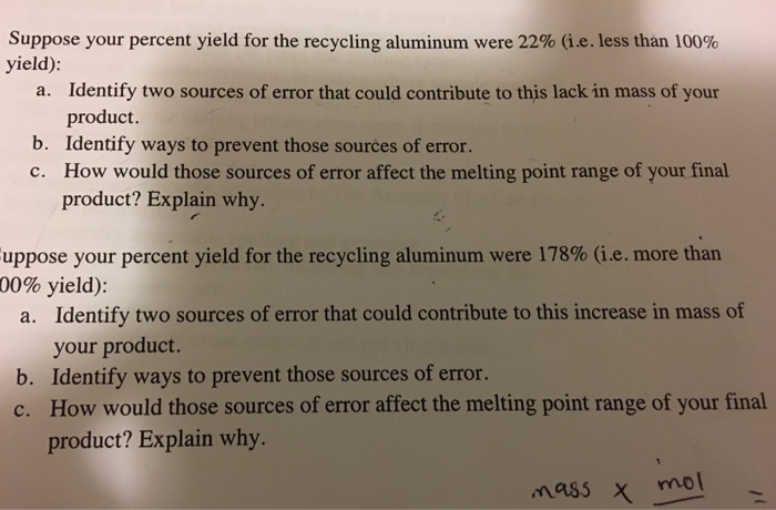 Solved: Suppose Your Percent Yield For The Recycling Alumi... | Chegg.com