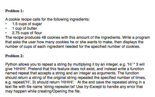 Solved Problem 1: A cookie recipe calls for the following | Chegg.com