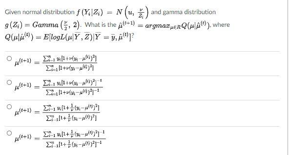 Solved Given Normal Distribution F Y 2 N U And Gam Chegg Com