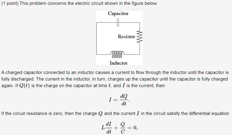 Solved (1 point) This problem concerns the electric circuit | Chegg.com