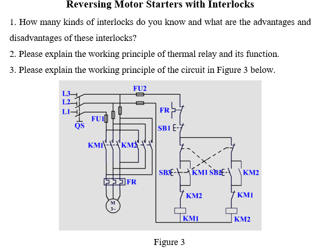 Solved Reversing Motor Starters with Interlocks 1. How many | Chegg.com