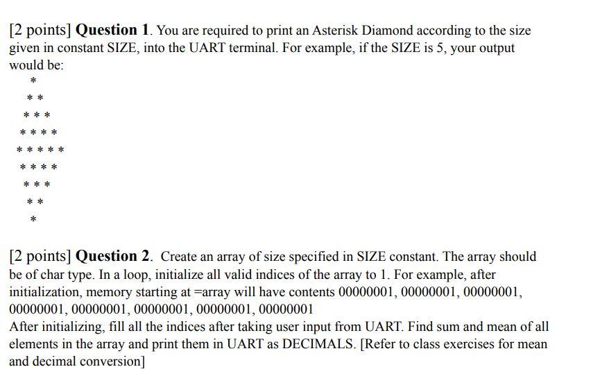 Solved [2 points] Question 1. You are required to print an | Chegg.com