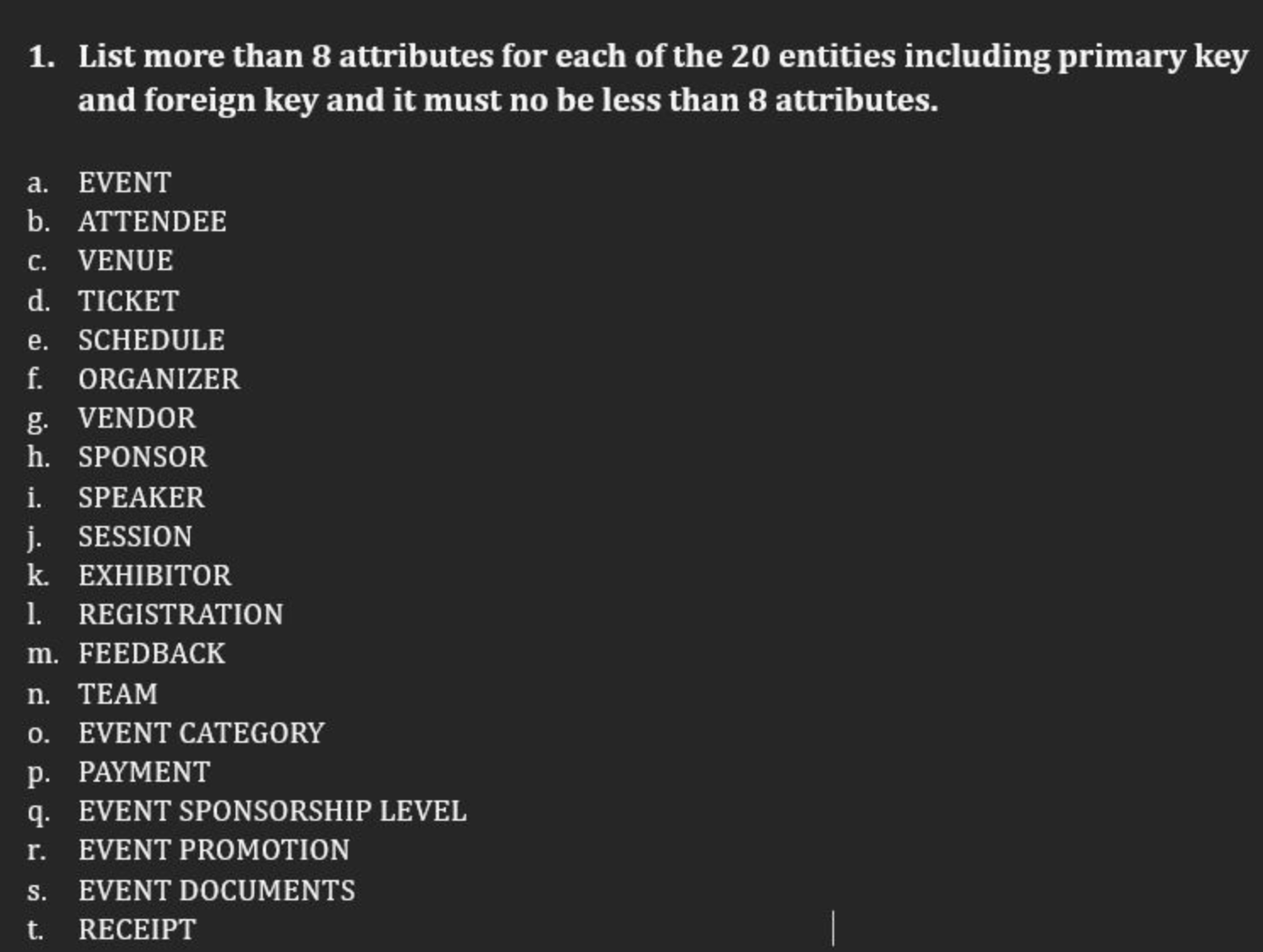 Solved 1. List more than 8 attributes for each of the 20 | Chegg.com