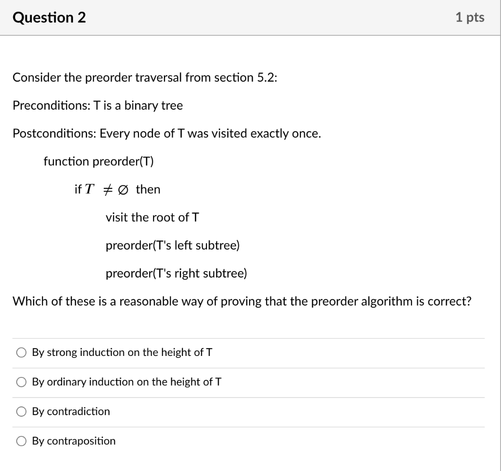 Solved Question 1 1 pts Consider the preorder traversal from | Chegg.com
