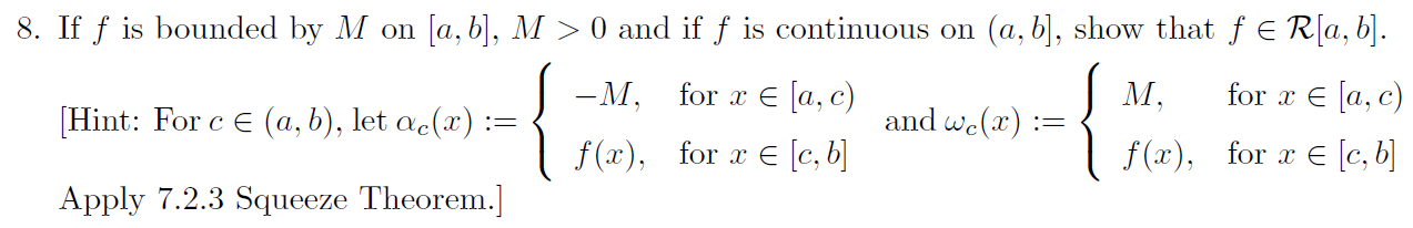 Solved 8. If f is bounded by M on [a,b],M>0 and if f is | Chegg.com