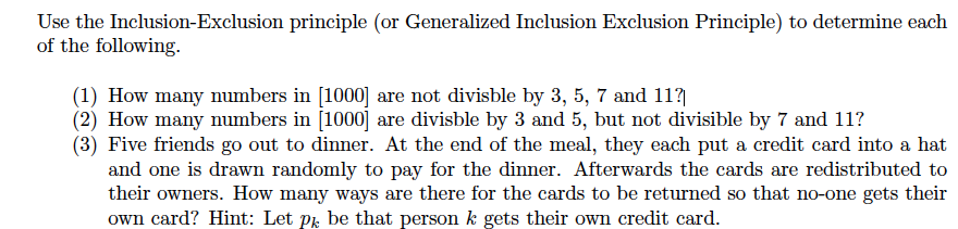 Solved Use The Inclusion-Exclusion Principle (or Generalized | Chegg.com