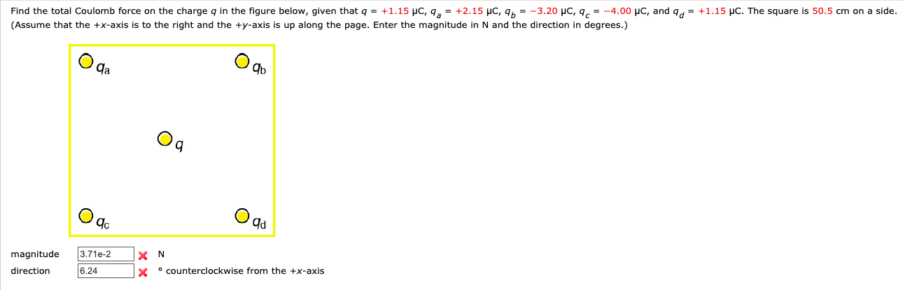 Solved Find the total Coulomb force on the charge q in the | Chegg.com