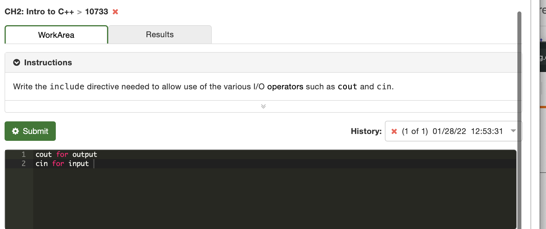 Solved CH2: Intro to C++ > 10733 x € Work Area Results | Chegg.com