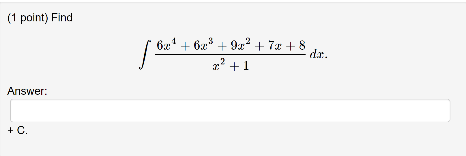 solved-1-point-find-x2-16x4-6x3-9x2-7x-8dx-chegg