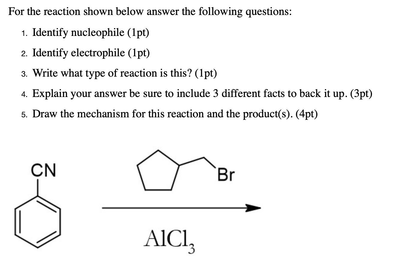 Solved For the reaction shown below answer the following | Chegg.com