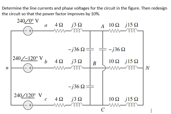 Solved Determine the line currents and phase voltages for | Chegg.com