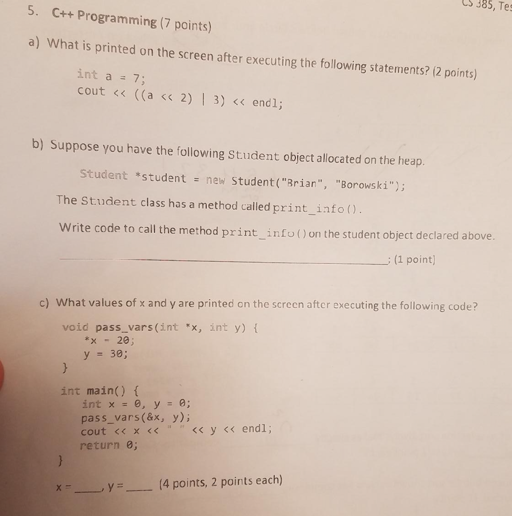 Solved 385, Tes 5. C++ Programming (7 points) a) What is | Chegg.com