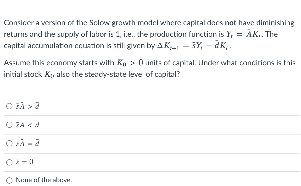 Solved Consider a version of the Solow growth model where | Chegg.com