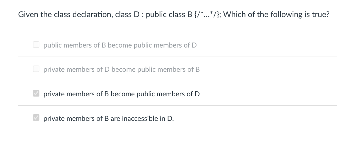 Solved Given The Class Declaration, Class D : Public Class | Chegg.com