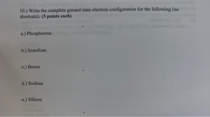 Solved 10.) Write the complete ground state electron | Chegg.com