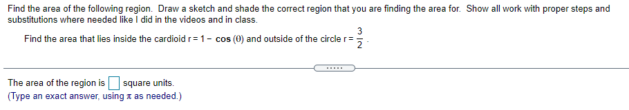 Solved Find the area of the following region. Draw a sketch | Chegg.com