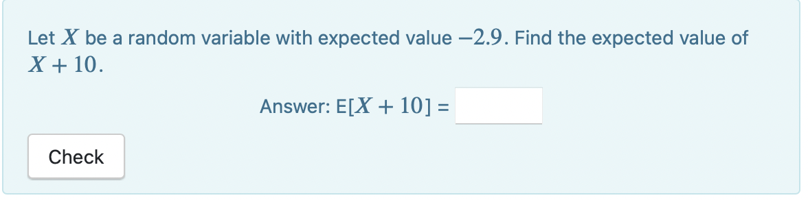 Solved Let X be a random variable with expected value –2.9. | Chegg.com