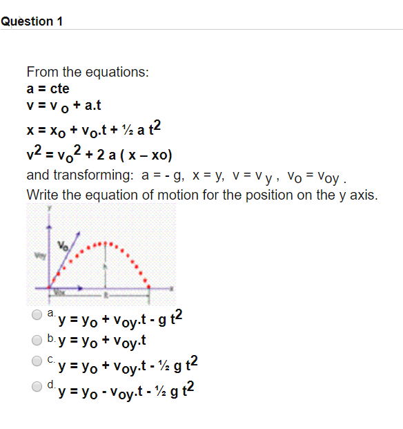 Solved Question 1 From The Equations A Cte V Vo A T X Chegg Com