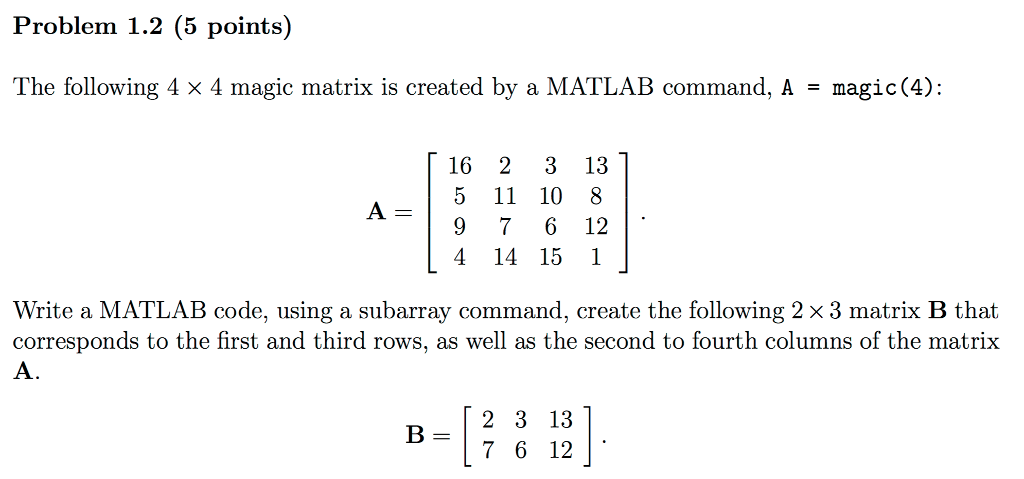 Solved Problem 1.2 (5 points) The following 4 x 4 magic | Chegg.com