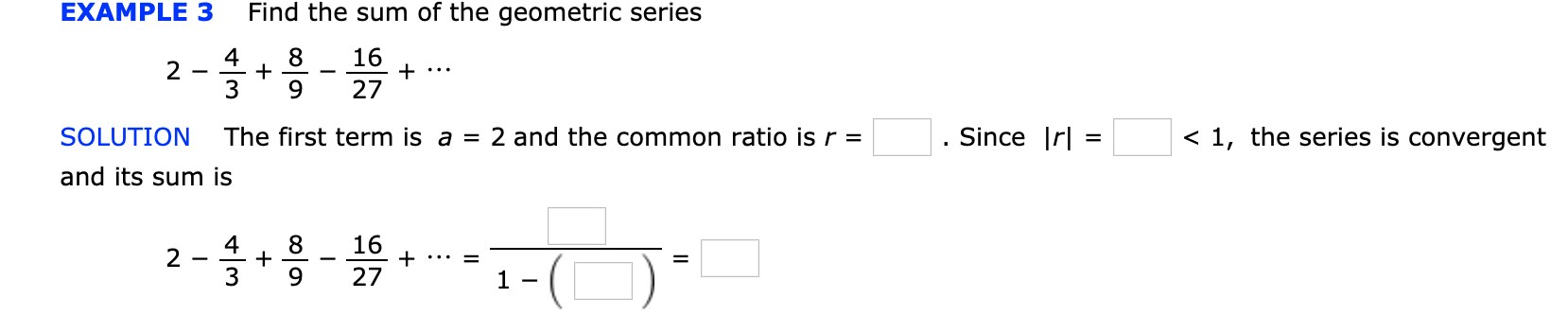 Solved EXAMPLE 3 Find the sum of the geometric series 2 - ſ | Chegg.com