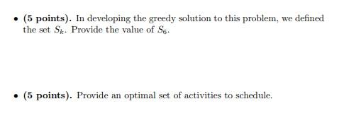 Solved Recall the Optimal Activity Selection problem | Chegg.com