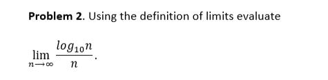 Solved Problem 2. Using the definition of limits evaluate | Chegg.com