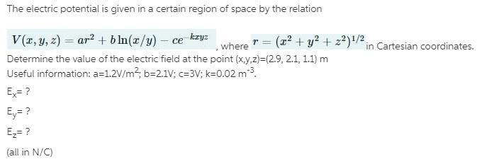 Solved The electric potential is given in a certain region | Chegg.com