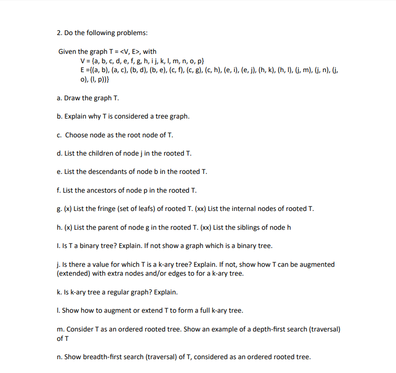 2 Do The Following Problems Given The Graph T Chegg Com