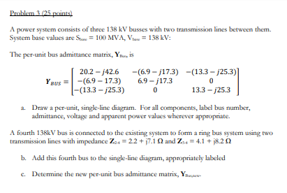 Solved Problem 3 (25 points A power system consists of three | Chegg.com