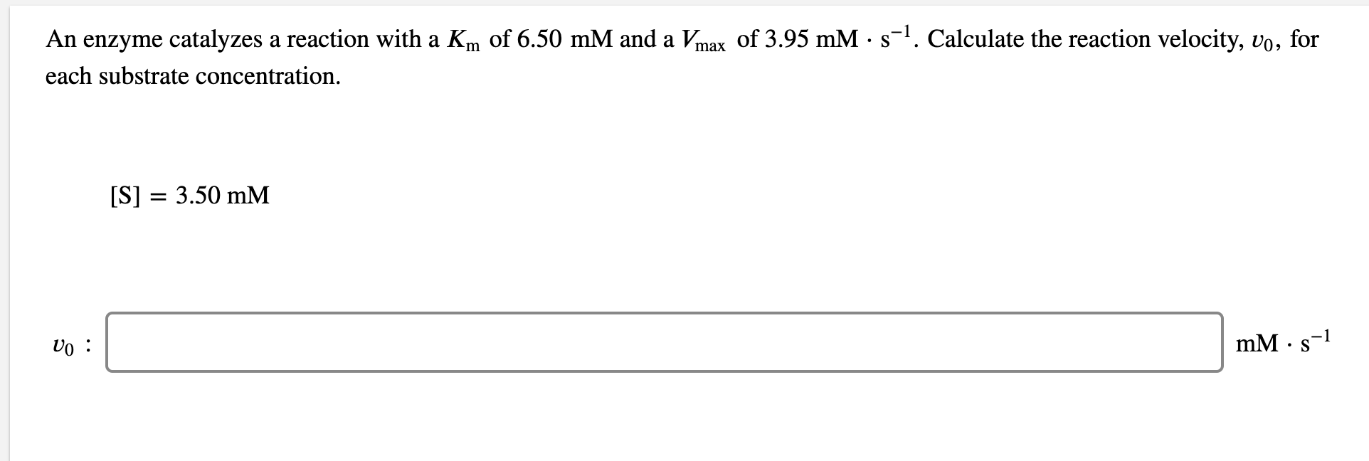 Solved An Enzyme Catalyzes A Reaction With A Km Of 6.50 MM | Chegg.com