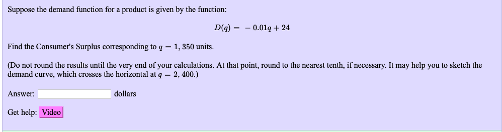 Solved Suppose the demand function for a product is given by | Chegg.com