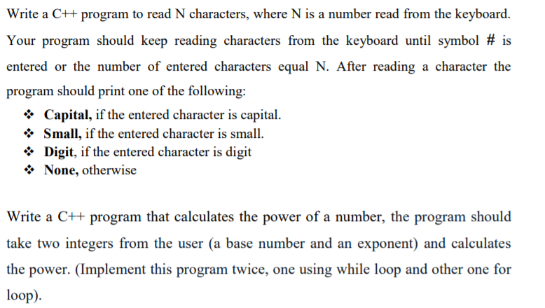 Solved Write a C++ program to read N characters, where N is | Chegg.com