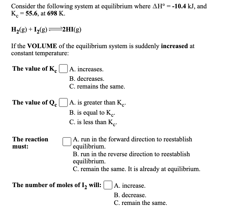 Solved Consider the following system at equilibrium where | Chegg.com
